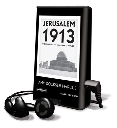 Jerusalem 1913: The Origins of the Arab-Israeli Conflict: Library Edition Media & Communication