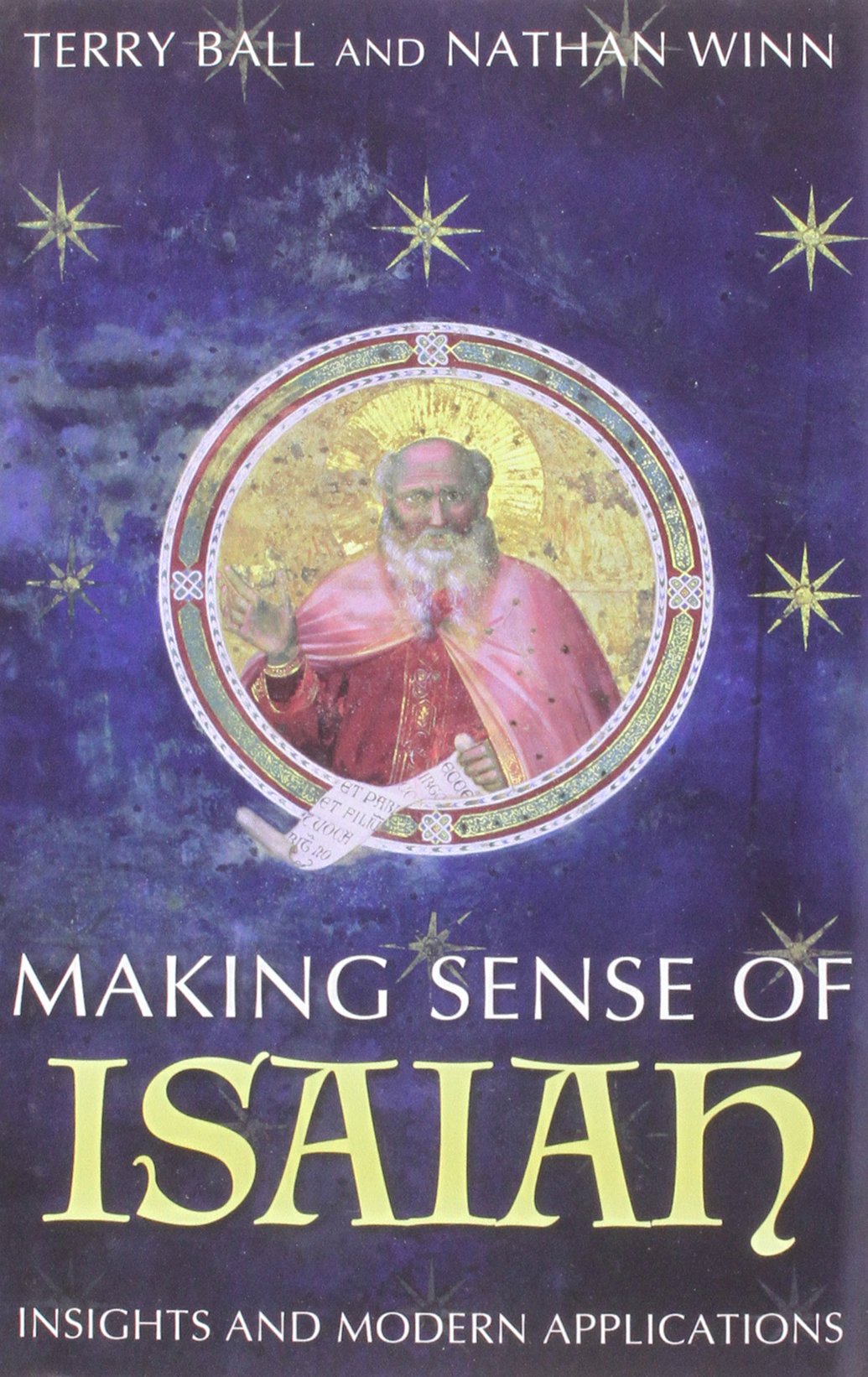 Making Sense of Isaiah: Insights and Modern Applications Religion & Esotericism
