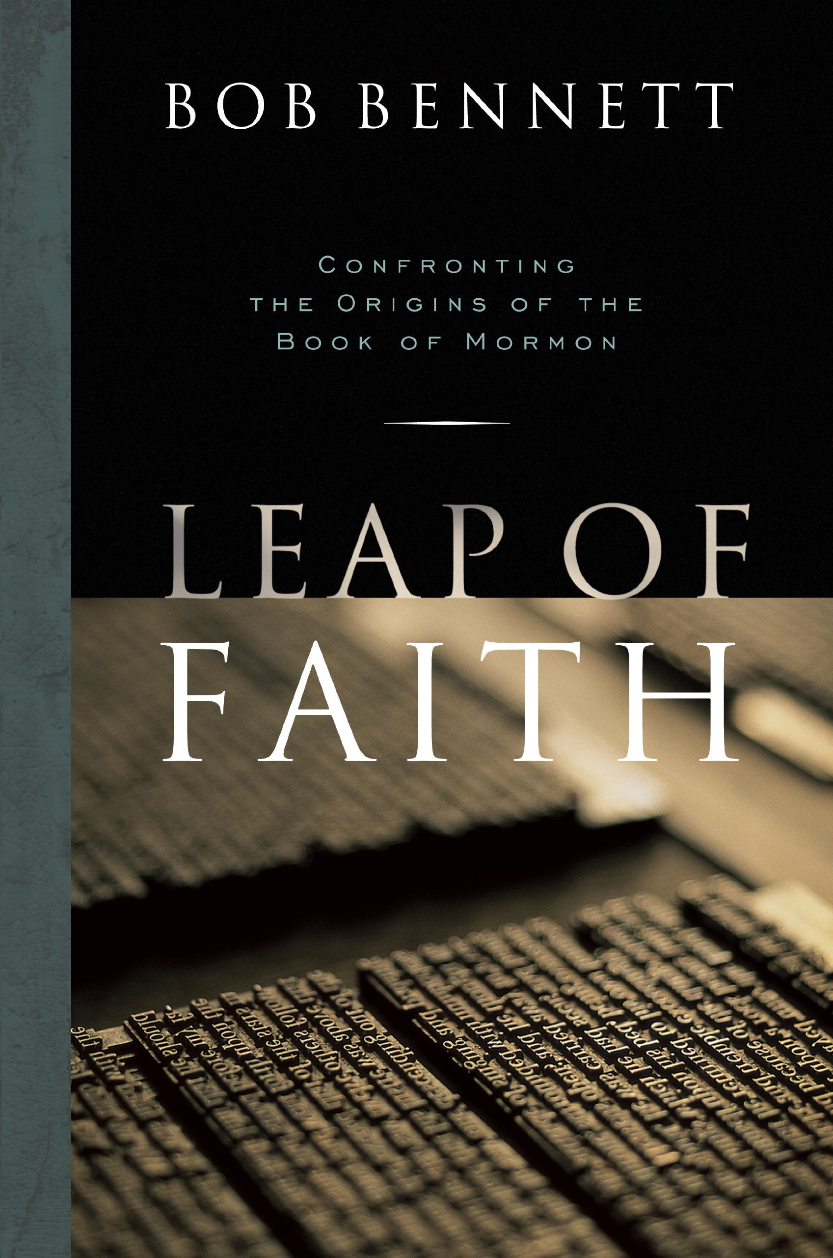 Leap of Faith: Confronting the Origins of the Book of Mormon Religion & Esotericism