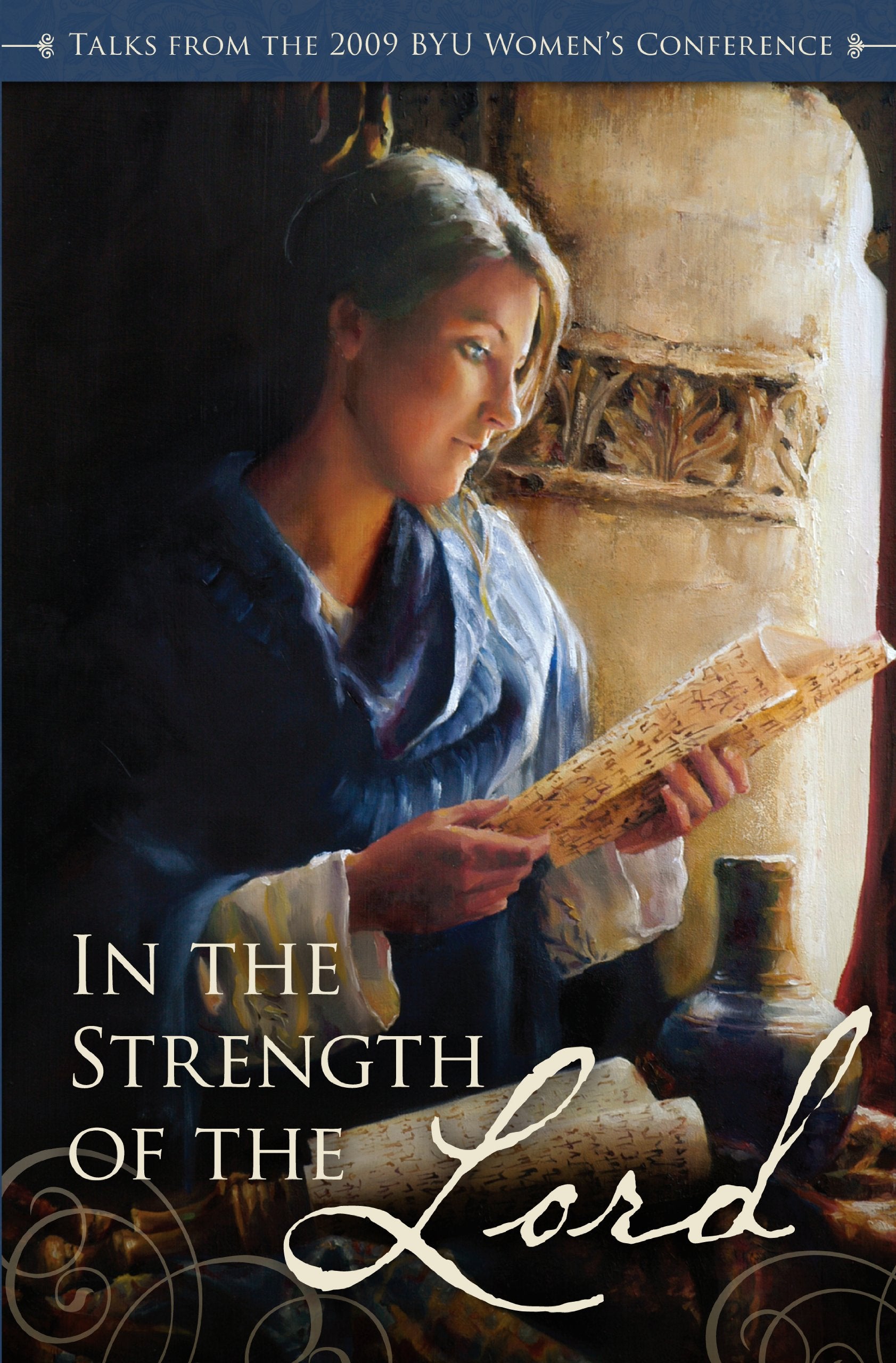 In The Strength of the Lord: Talks from the 2009 BYU Women's Conference Books