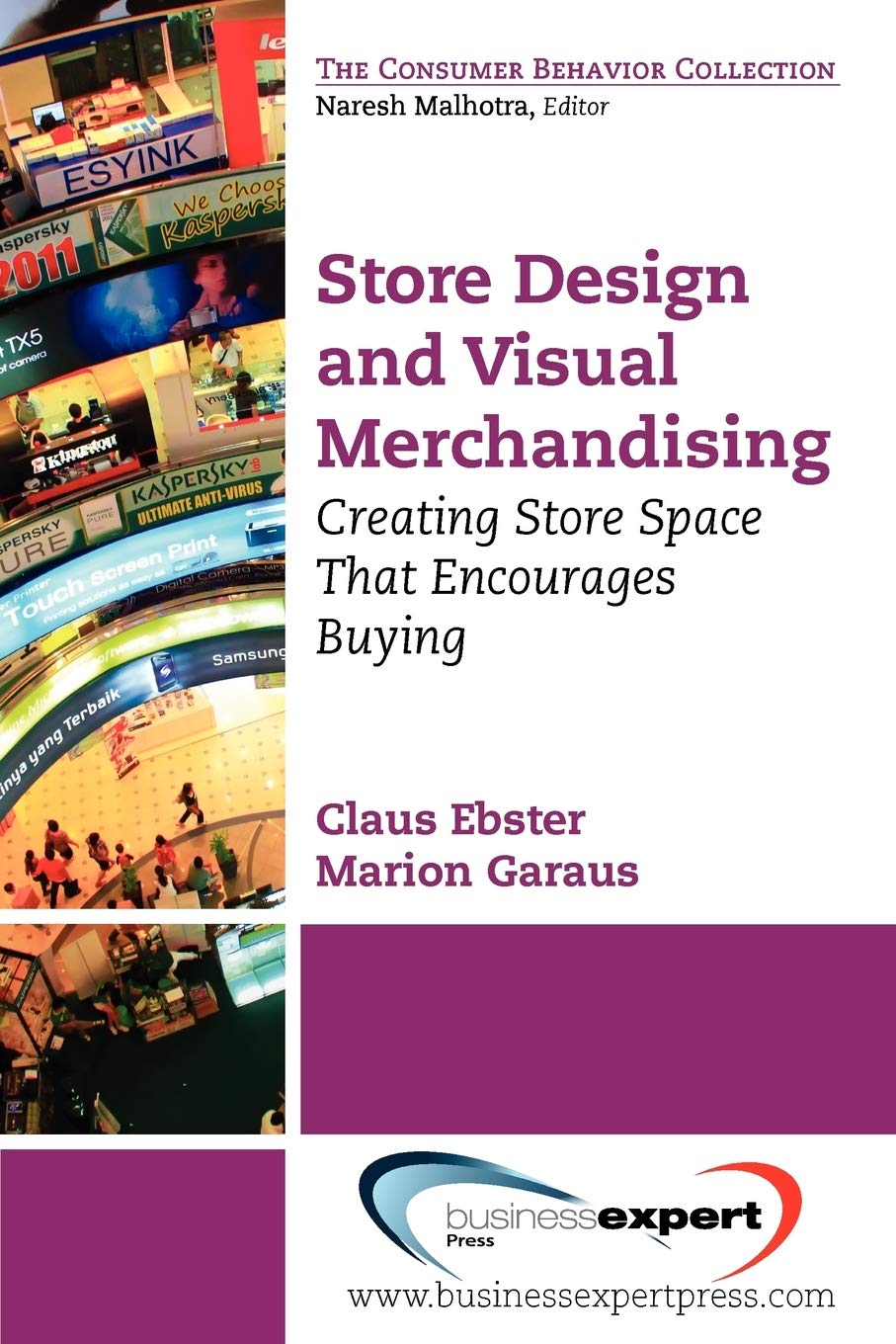 Store Design and Visual Merchandising: Creating Store Space That Encourages Buying Law