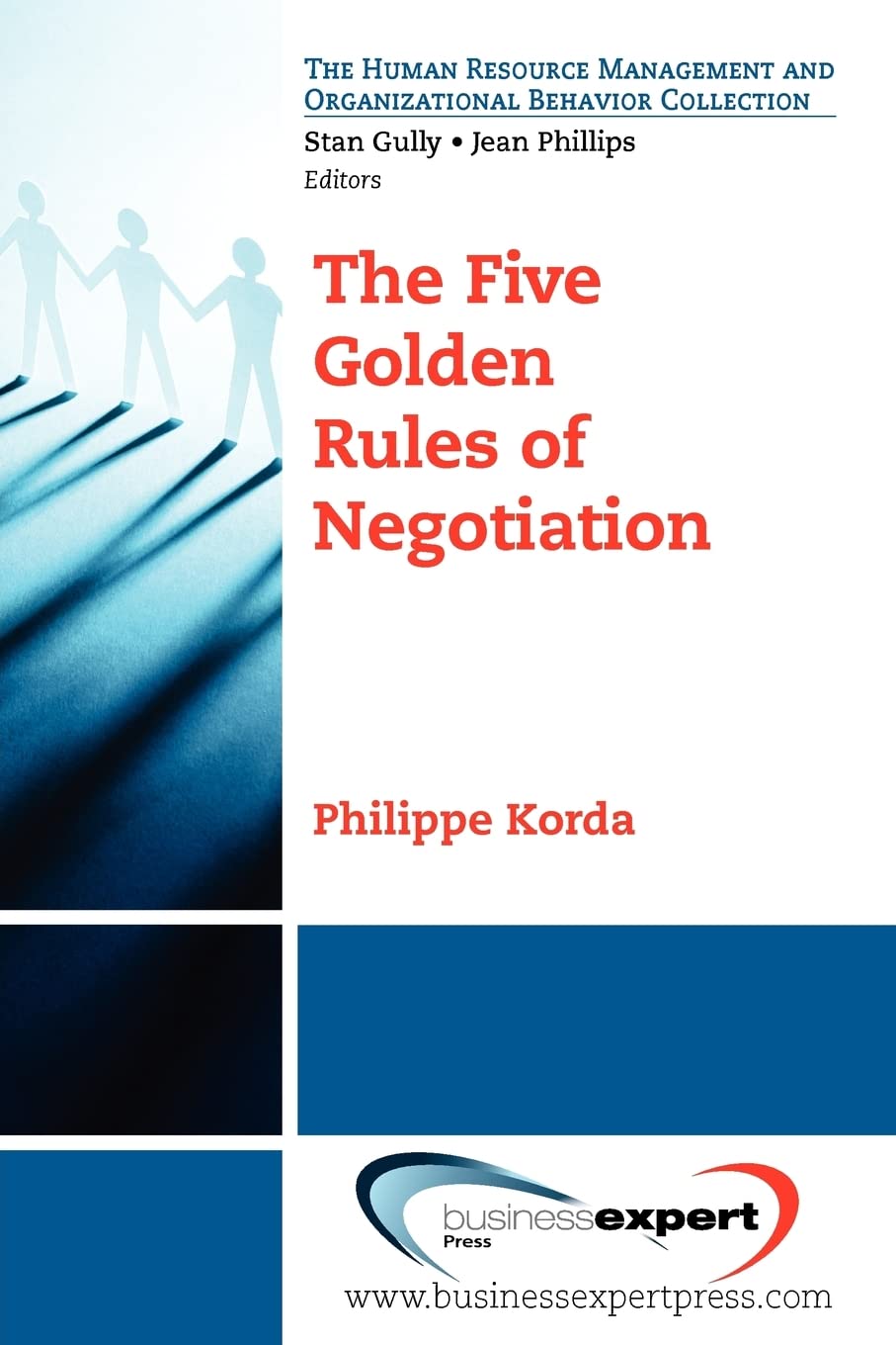 The Five Golden Rules of Negotiation book