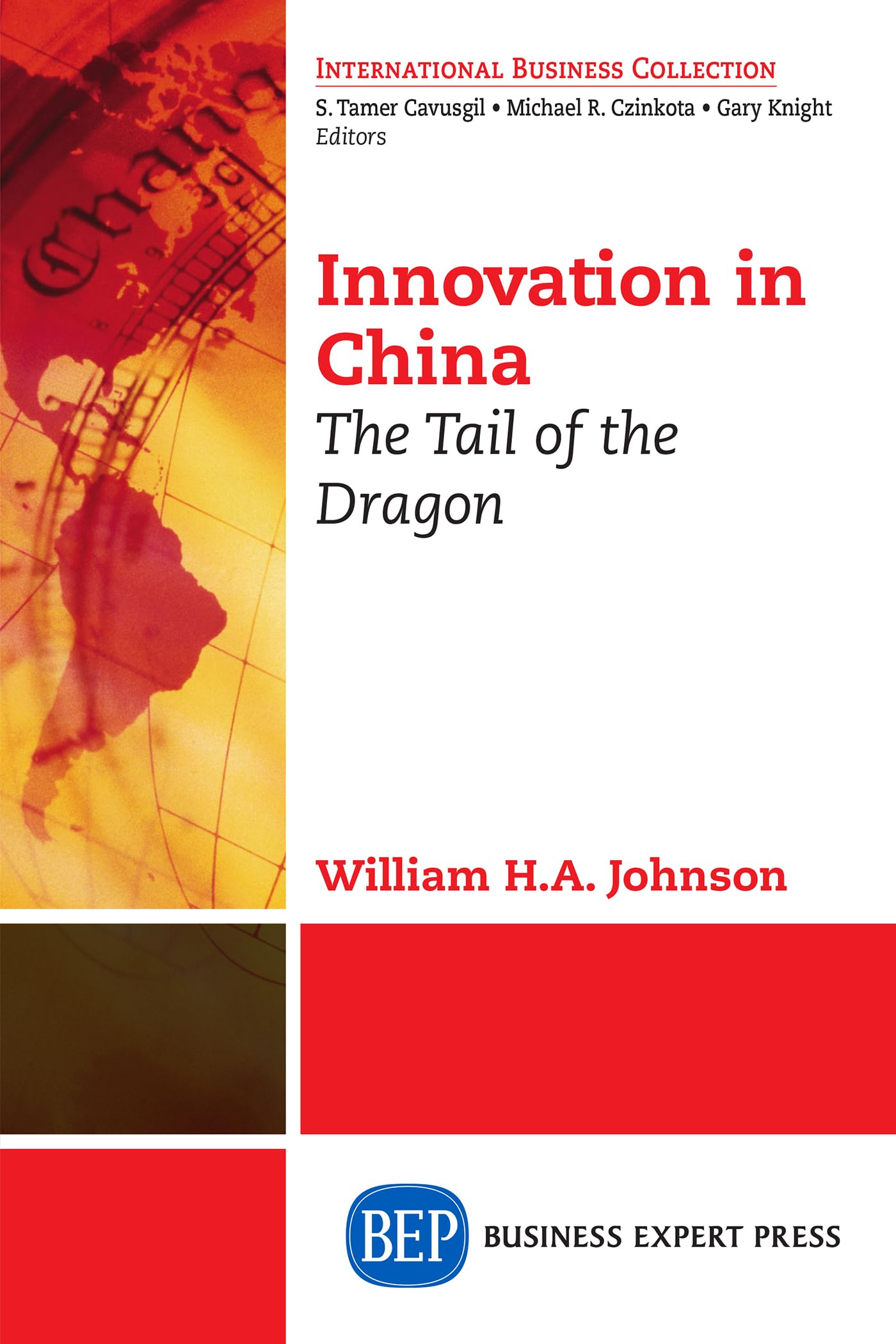 Innovation in China: The Tail of the Dragon Business, Finance & Career