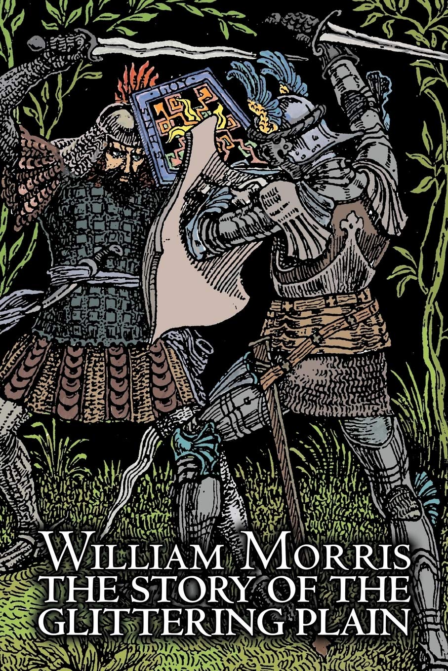 The Story of the Glittering Plain by Wiliam Morris, Fiction, Classics, Fantasy, Fairy Tales, Folk Tales, Legends & Mythology Classics