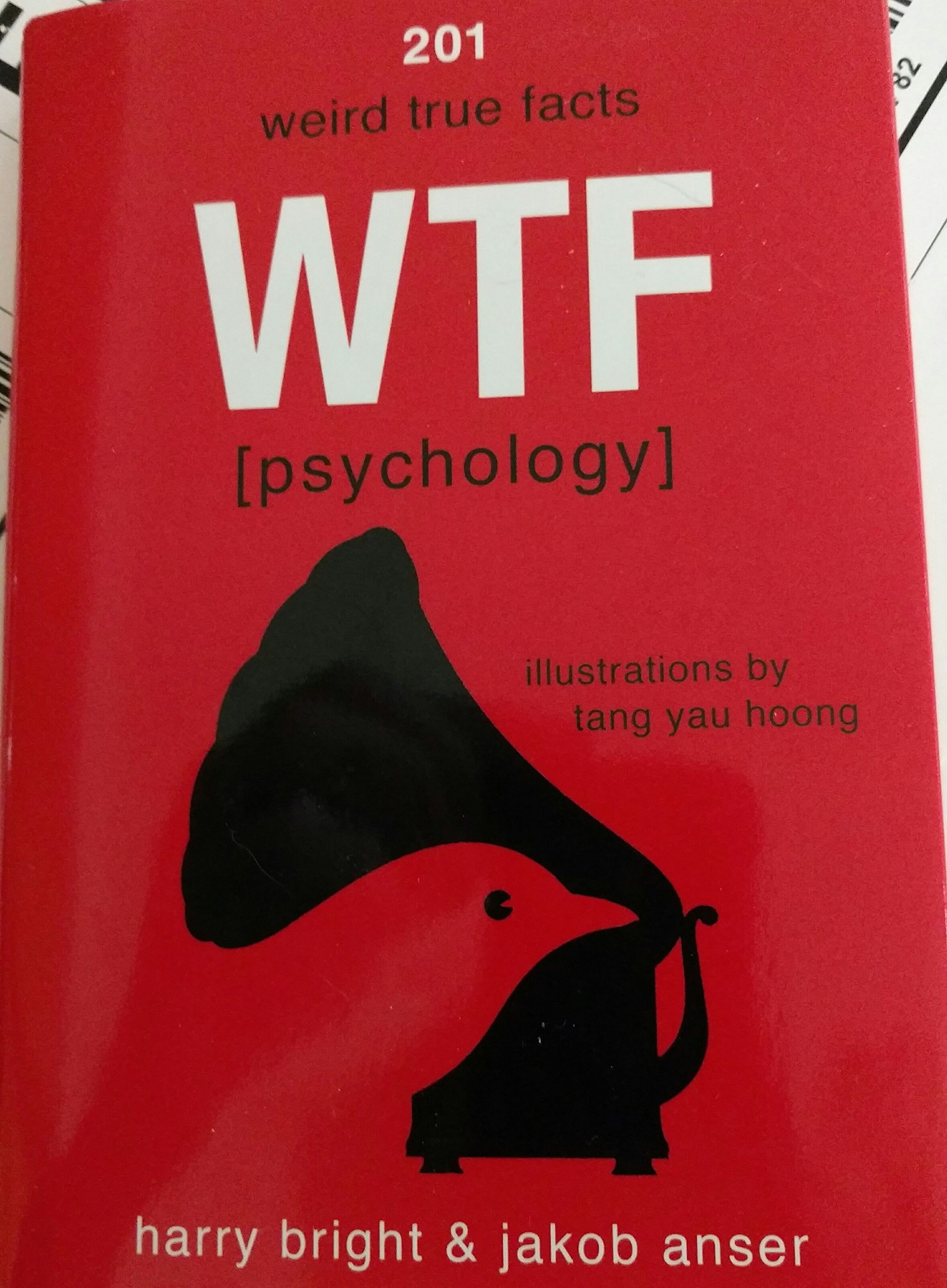 201 Weird True Facts WTF Psychology Books