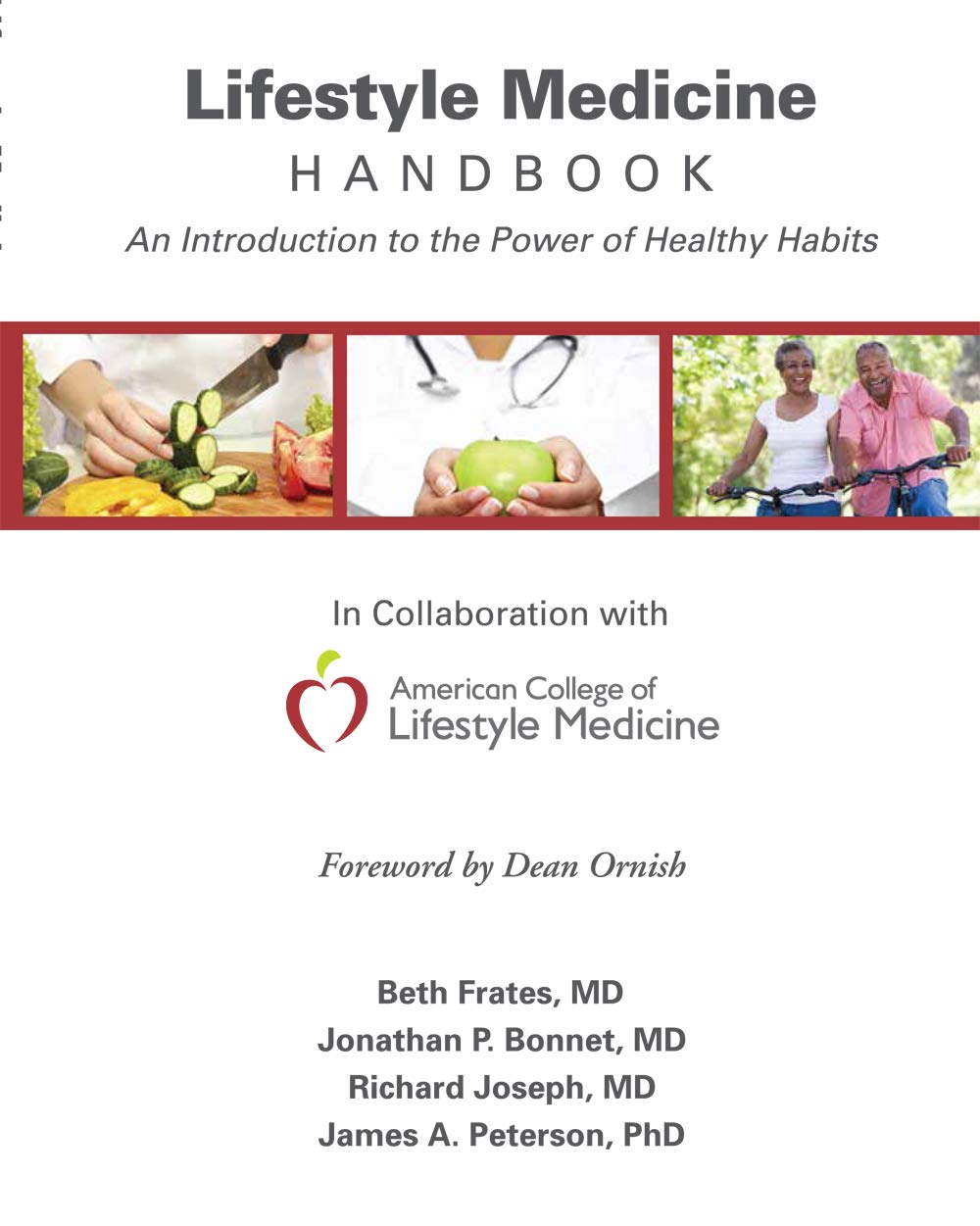 The Lifestyle Medicine Handbook: An Introduction to the Power of Healthy Habits Books