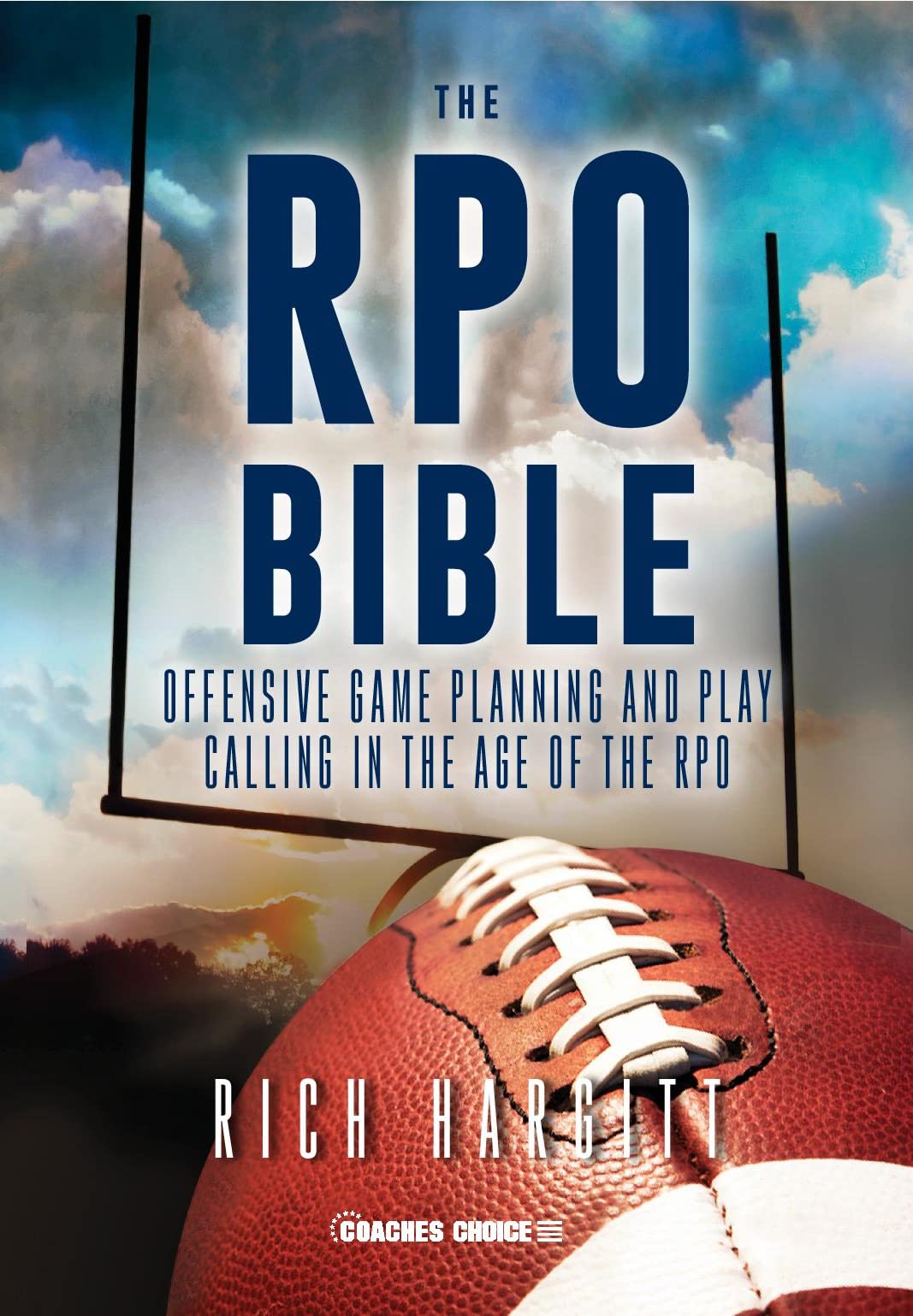 The RPO Bible: Offensive Game Planning and Play Calling in the Age of the RPO Leisure & Fun
