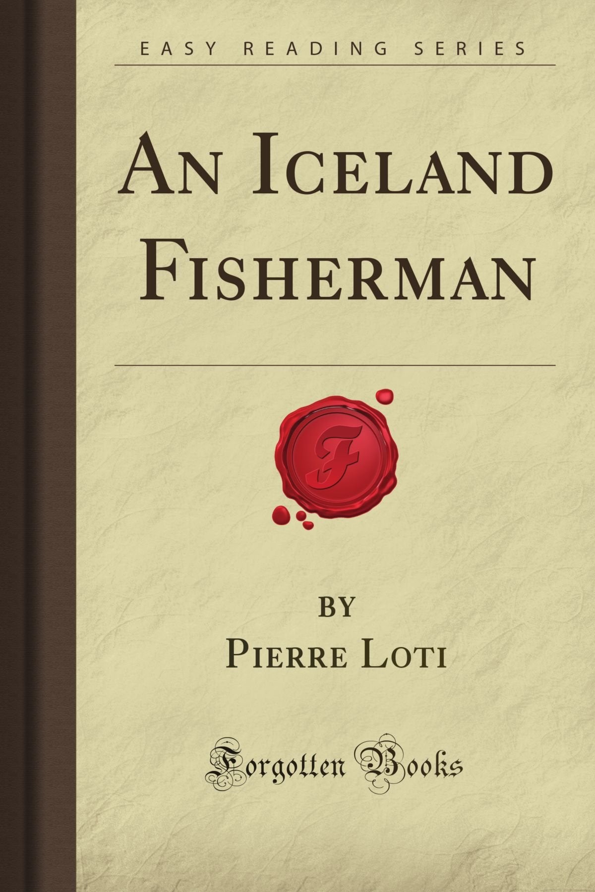 An Iceland Fisherman (Forgotten Books) book
