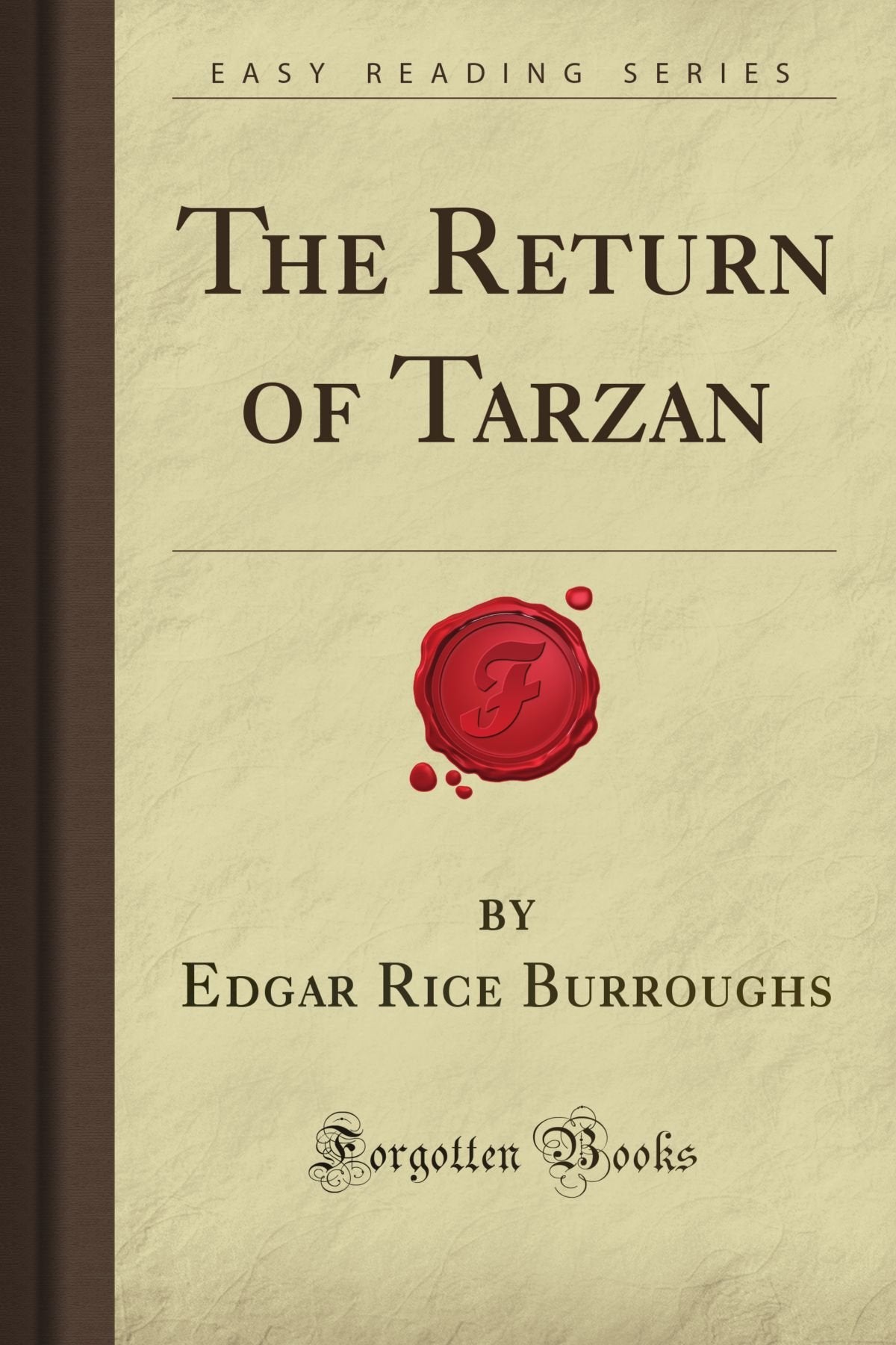 The Return of Tarzan (Forgotten Books) Classics