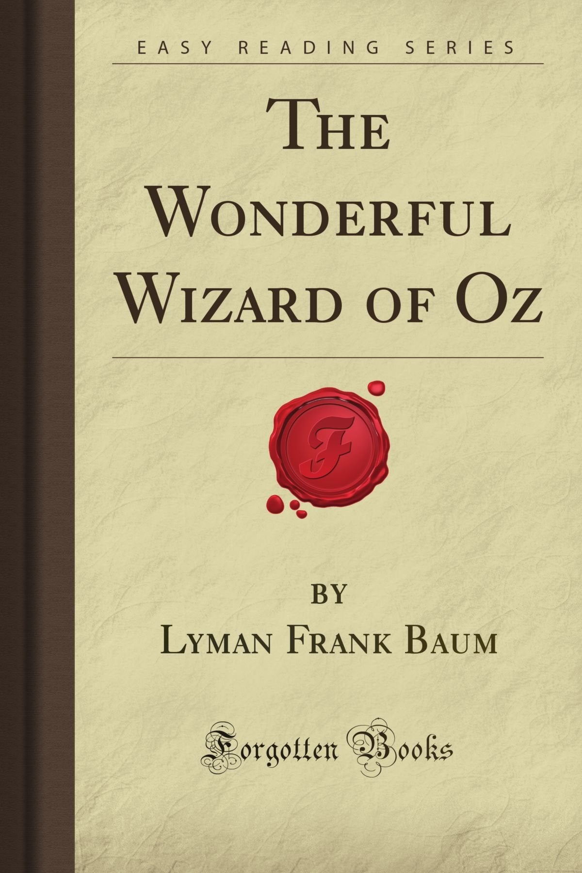The Wonderful Wizard of Oz (Forgotten Books) Contemporary literature
