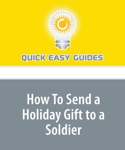 How To Send a Holiday Gift to a Soldier: Spreading Holiday Joy Across the World Business, Finance & Career