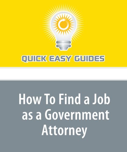 How To Find a Job as a Government Attorney Business, Finance & Career