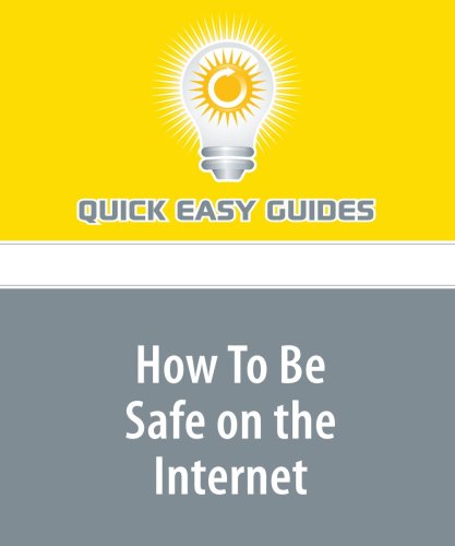 Product Image: How To Be Safe on the Internet