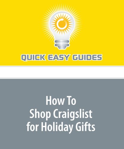 How To Shop Craigslist for Holiday Gifts: Treasures and Bargains Await on Craigslist Computer Science