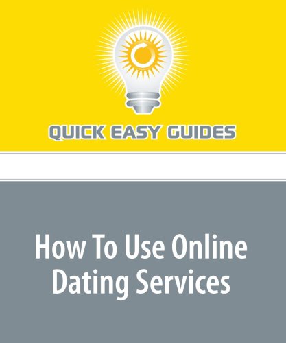 Product Image: How To Use Online Dating Services