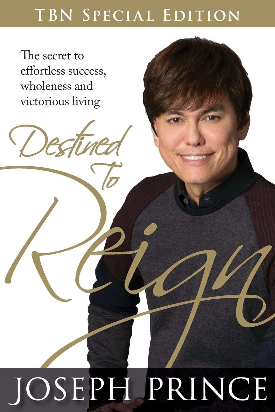 Destined to Reign: The Secret to Effortless Success, Wholeness and Victorious Living Social Sciences