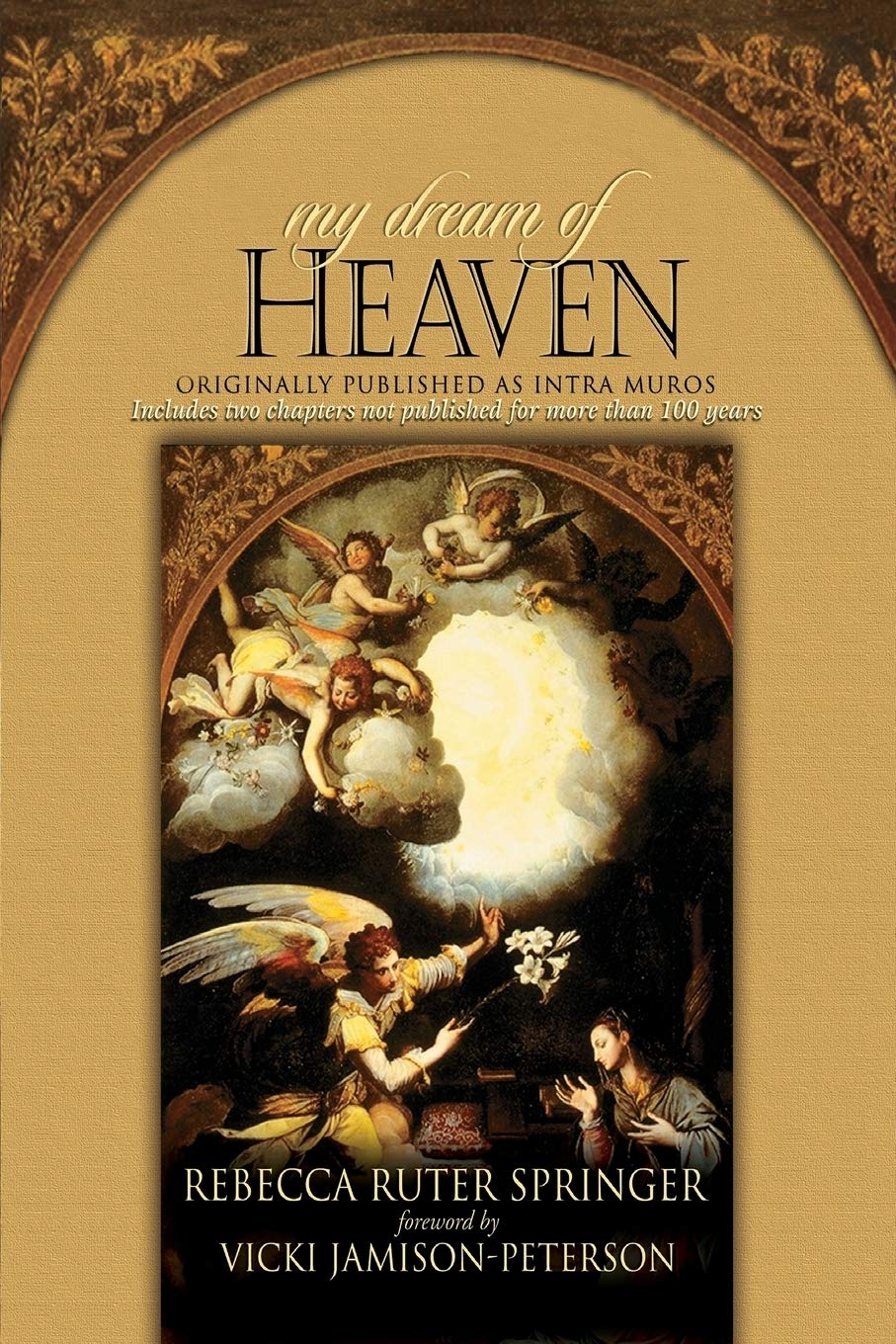 My Dream of Heaven: A Nineteenth Century Spiritual Classic Social Sciences