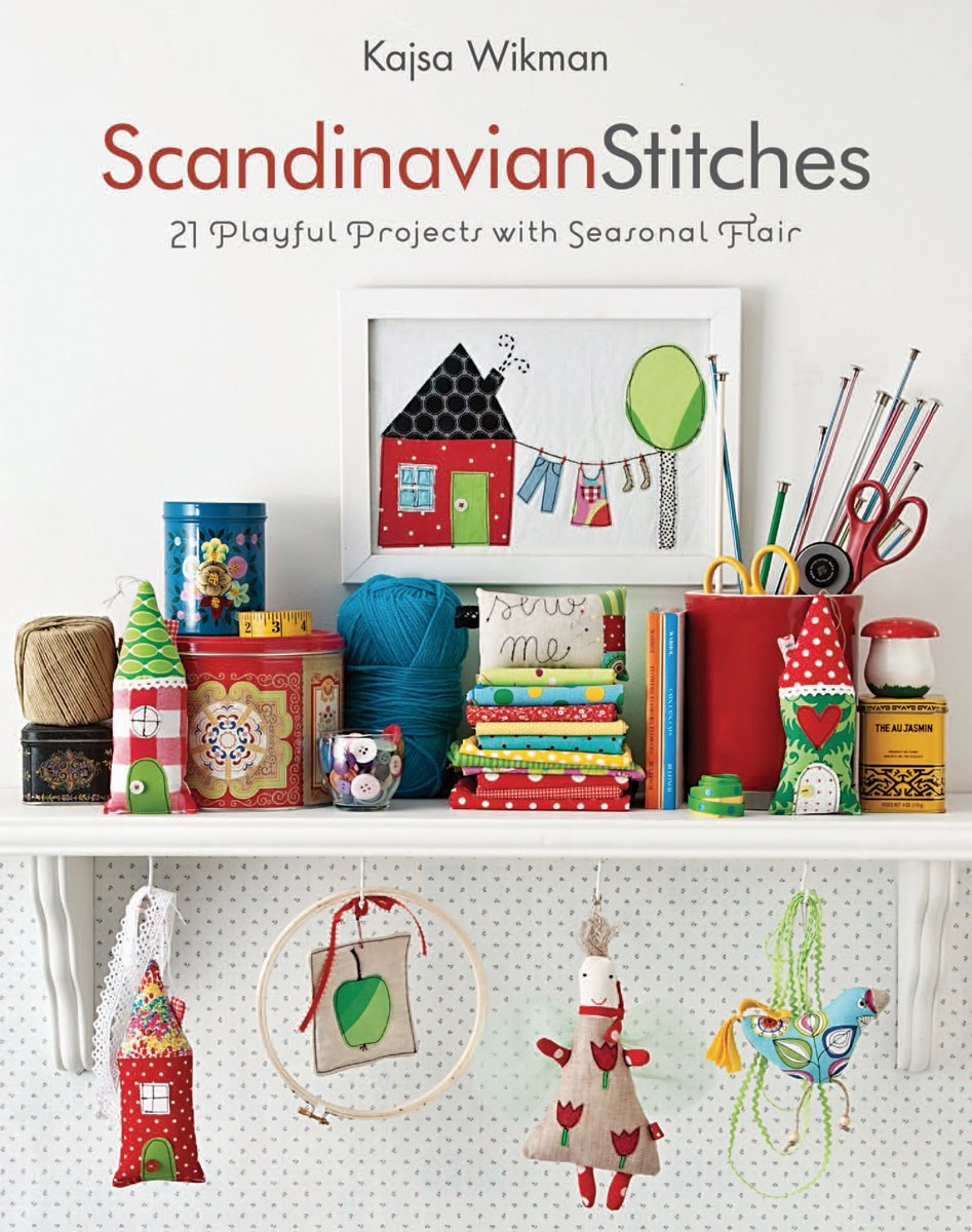 Scandinavian Stitches: 21 Playful Projects with Seasonal Flair Hobbies & Crafts