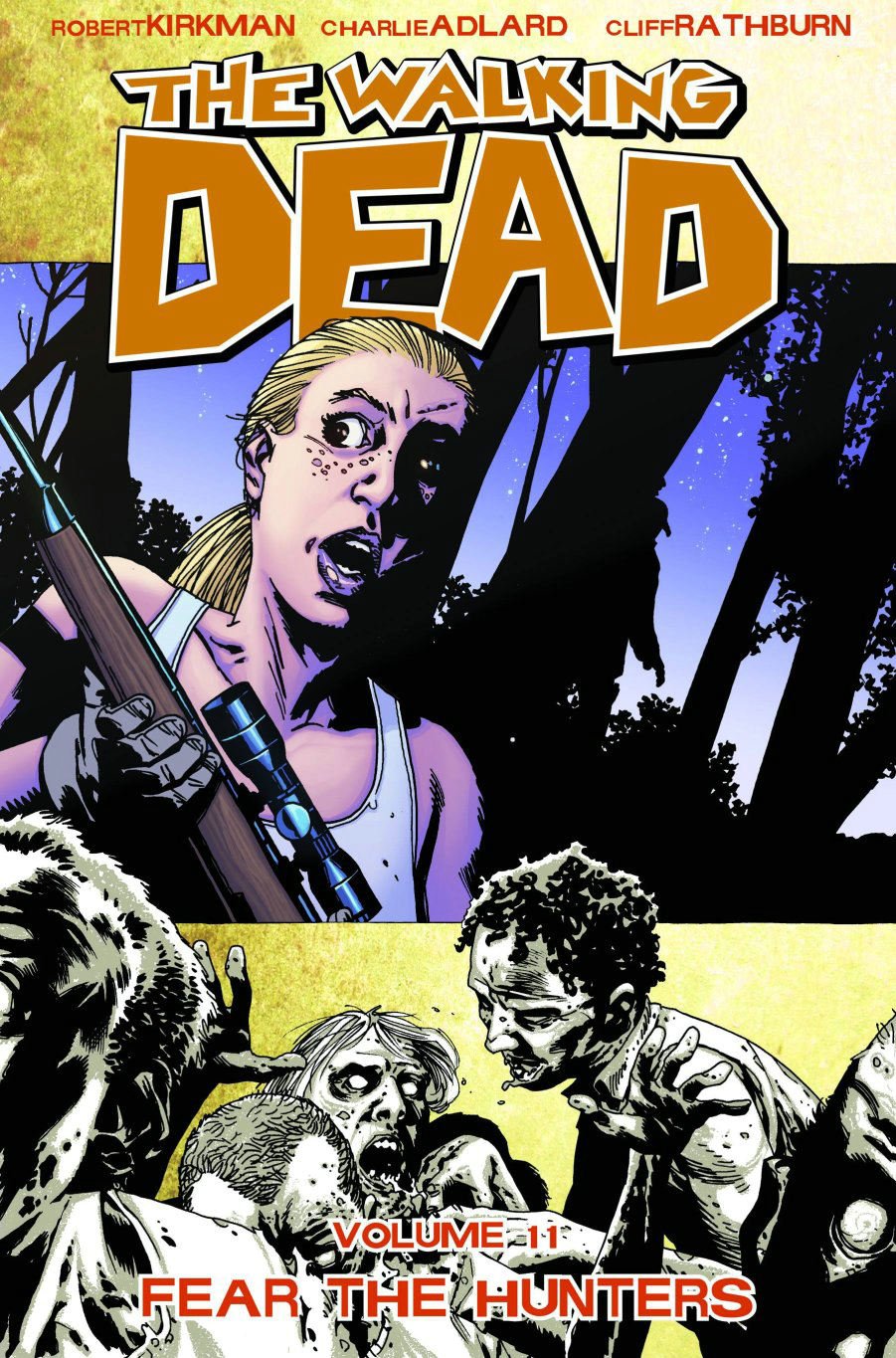 Walking Dead Volume 11: Fear the Hunters Horror & Mystery