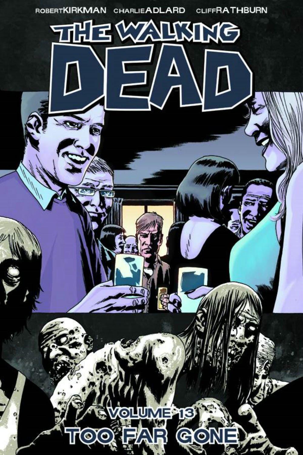 Product Image: Walking Dead Volume 13: Too Far Gone
