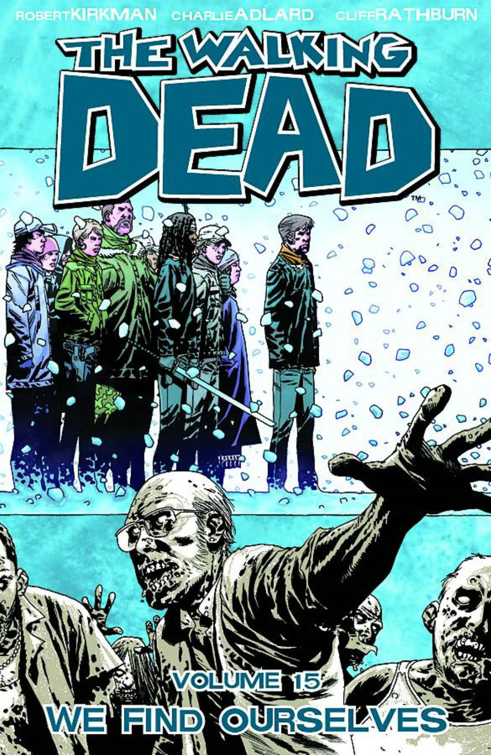 The Walking Dead Volume 15: We Find Ourselves (The Walking Dead, 15) Horror & Mystery