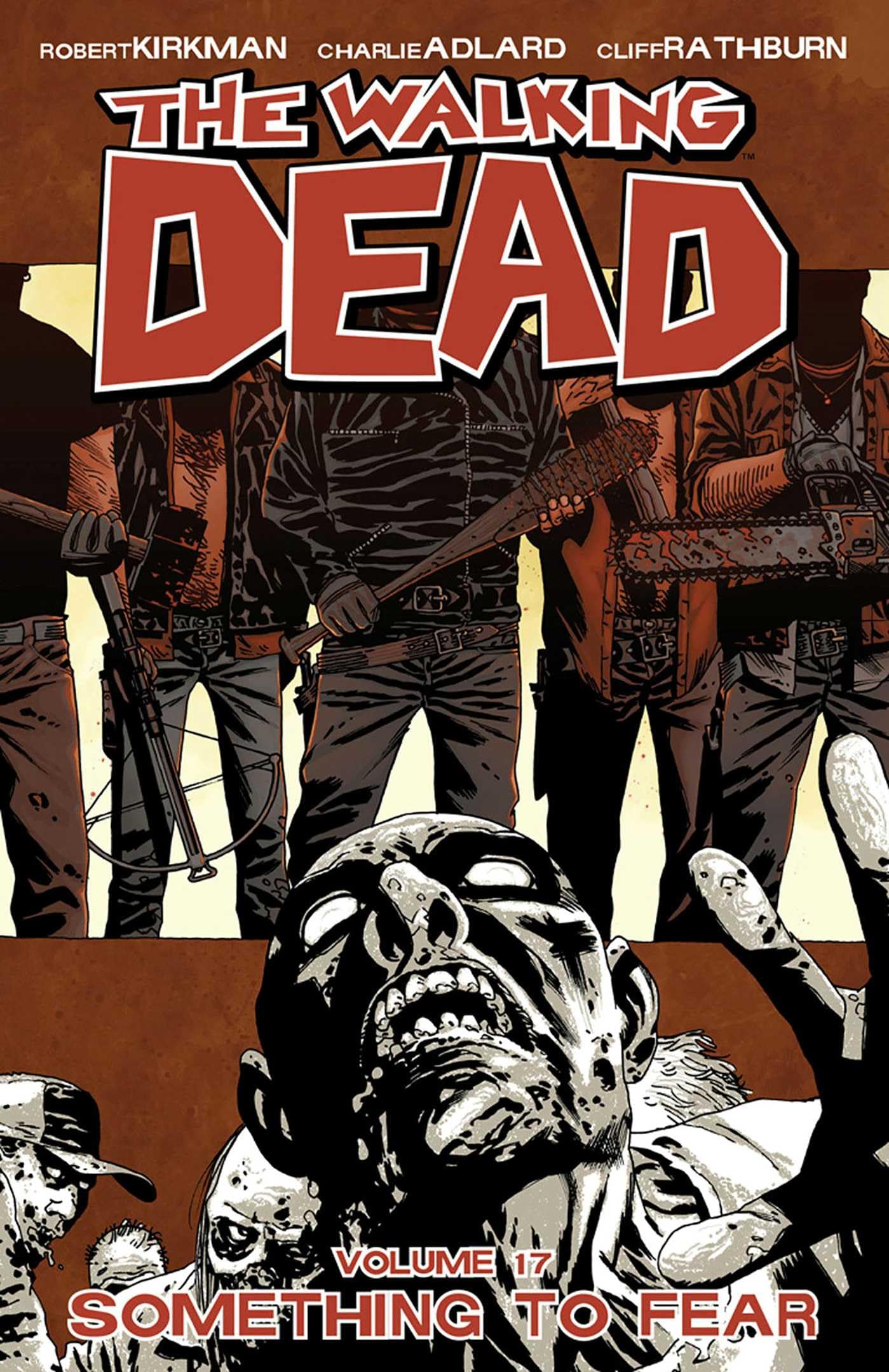Walking Dead Volume 17: Something to Fear Horror & Mystery