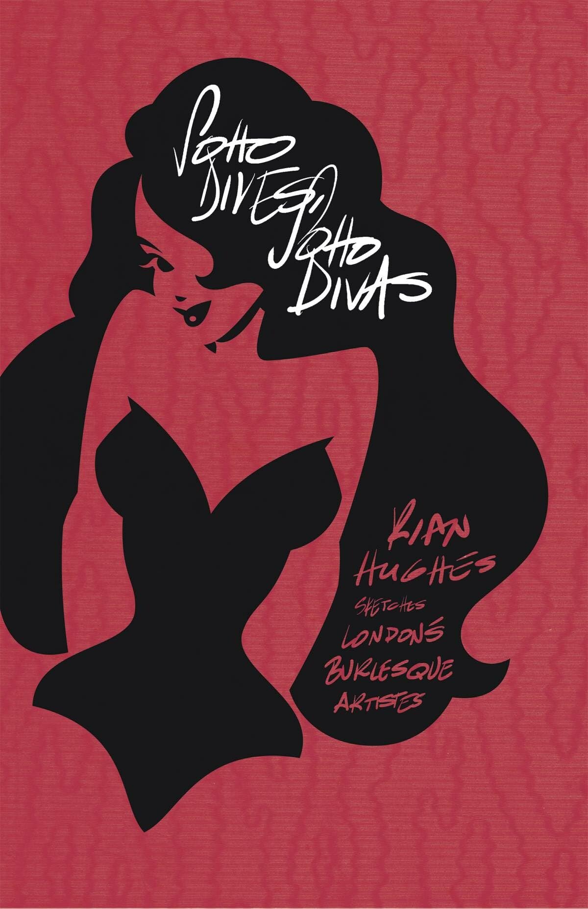Soho Dives, Soho Divas Limited Edition Hardcover Social Sciences