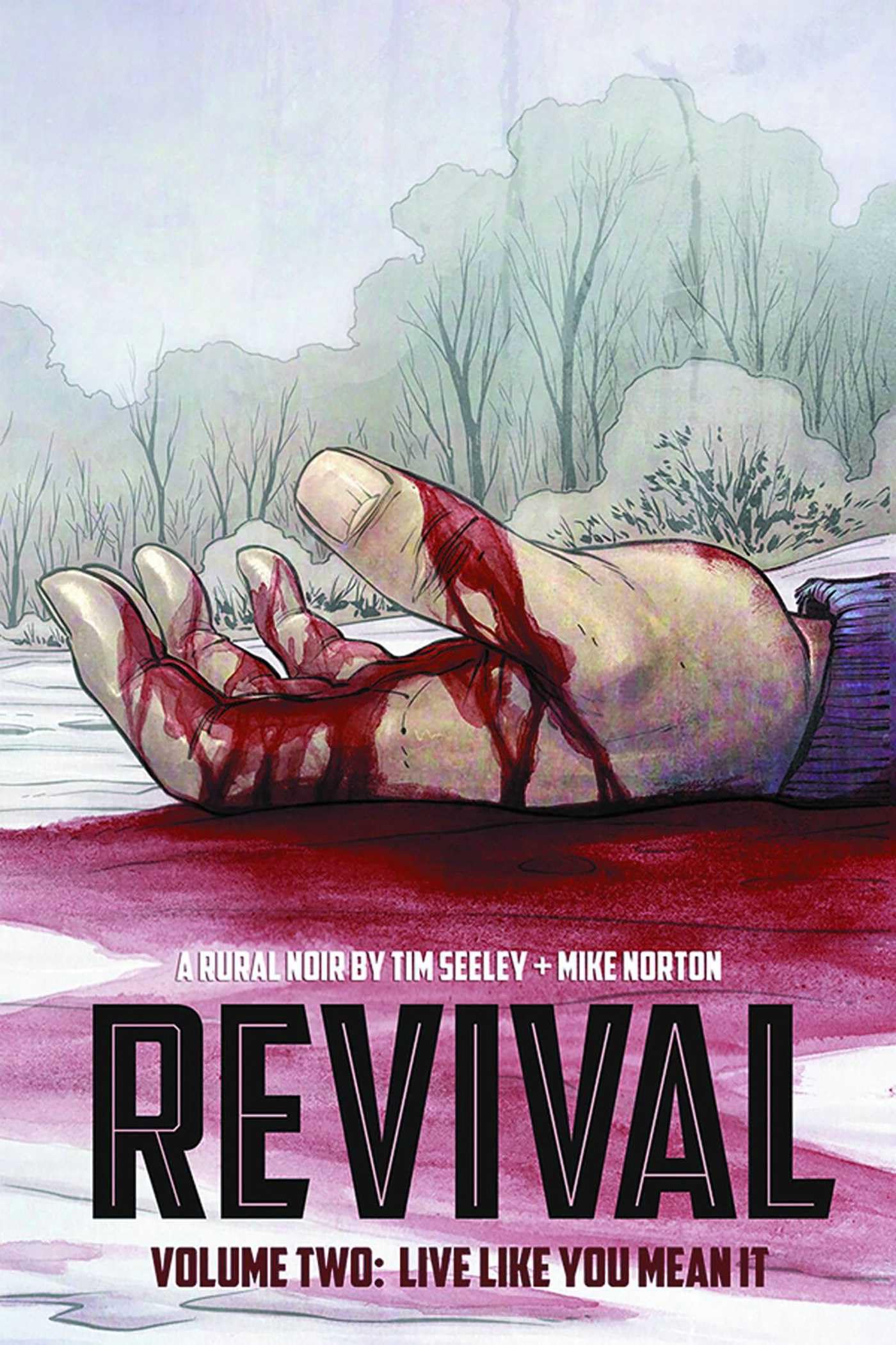 Revival Volume 2: Live Like You Mean It Horror & Mystery