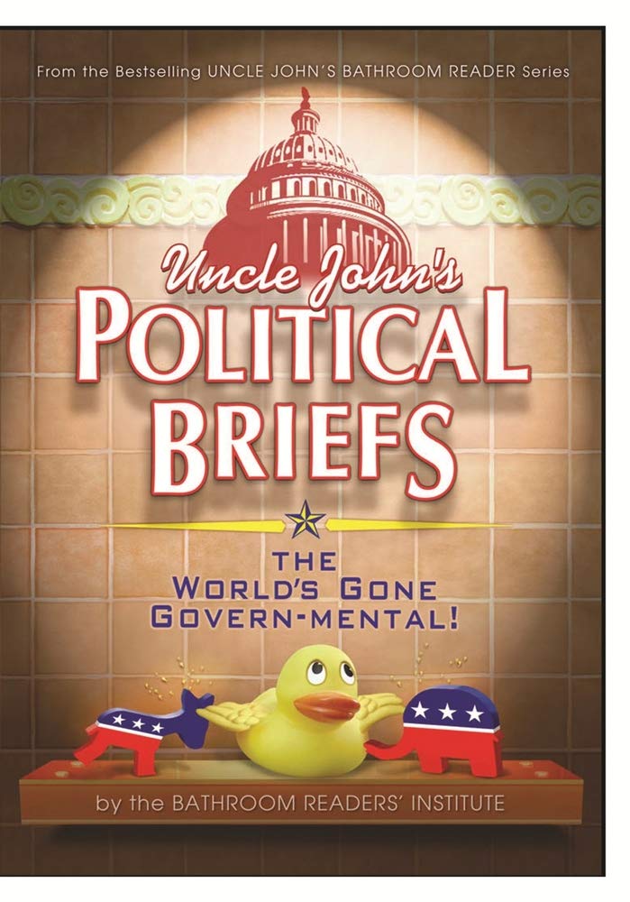 Uncle John's Political Briefs book