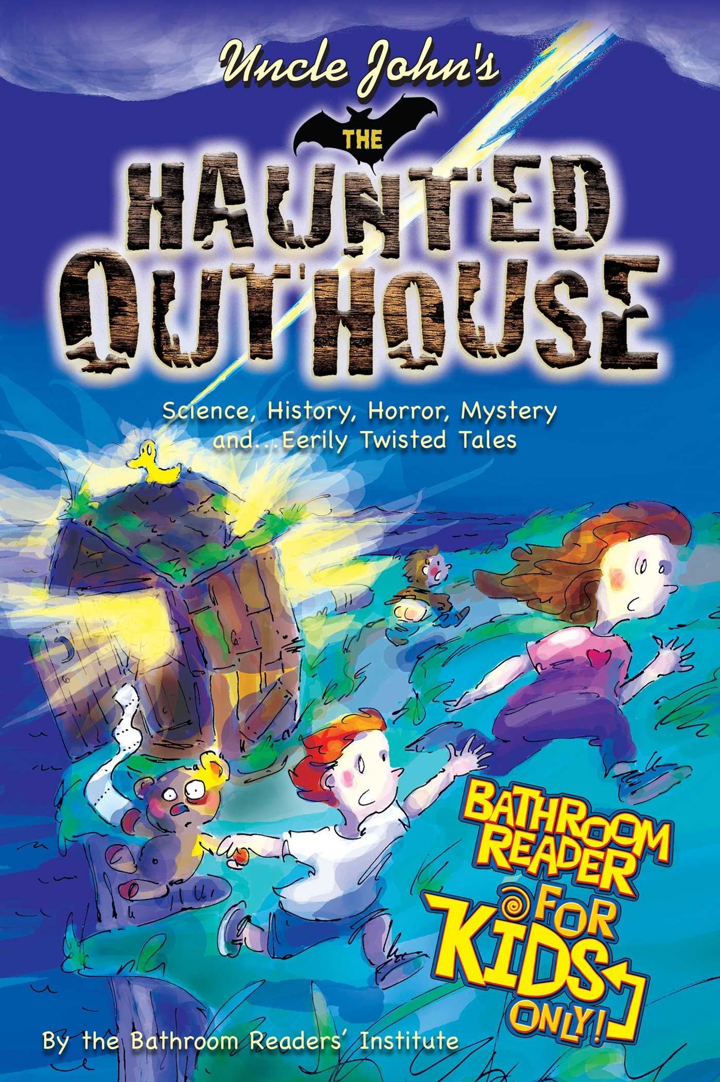 Uncle John's The Haunted Outhouse Bathroom Reader For Kids Only! Tiptoi & Games