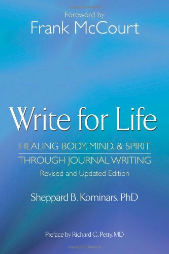Write for Life: Healing Body, Mind & Spirit Through Journal Writing book