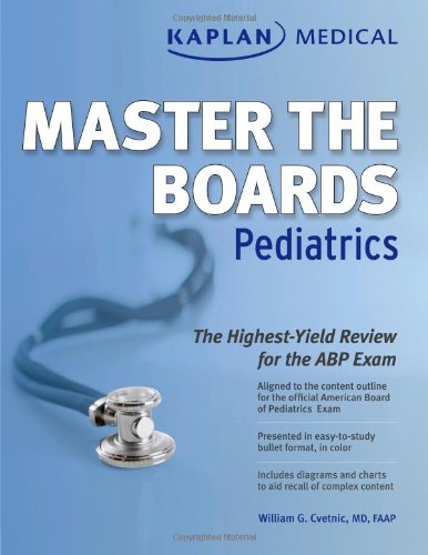 Kaplan Medical Master the Boards: Pediatrics Medicine