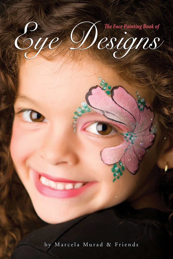 Face Painting Book of Eye Designs book