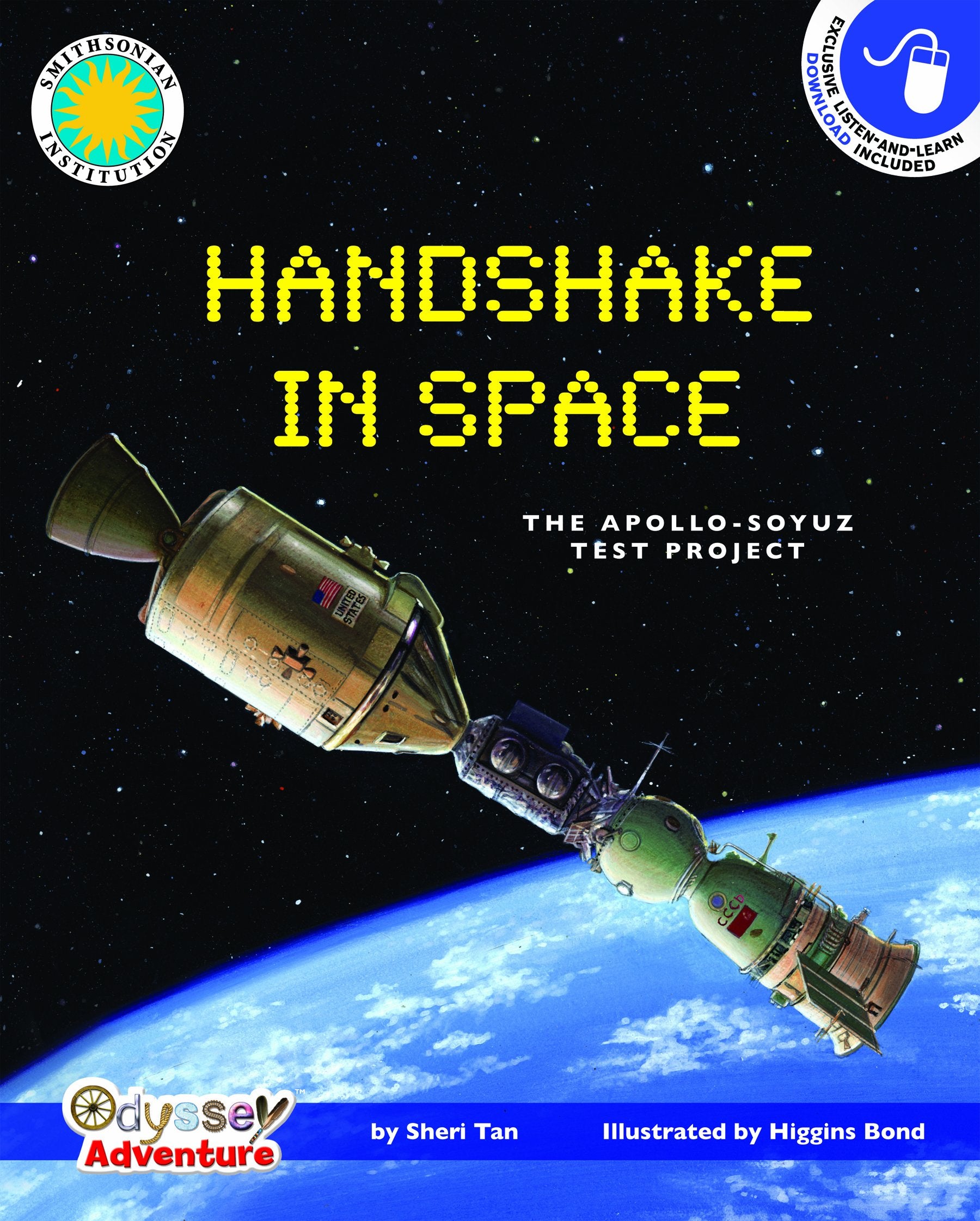 Handshake in Space: The Appollo-Soyuz Test Project (Odyssey) Business & Technology