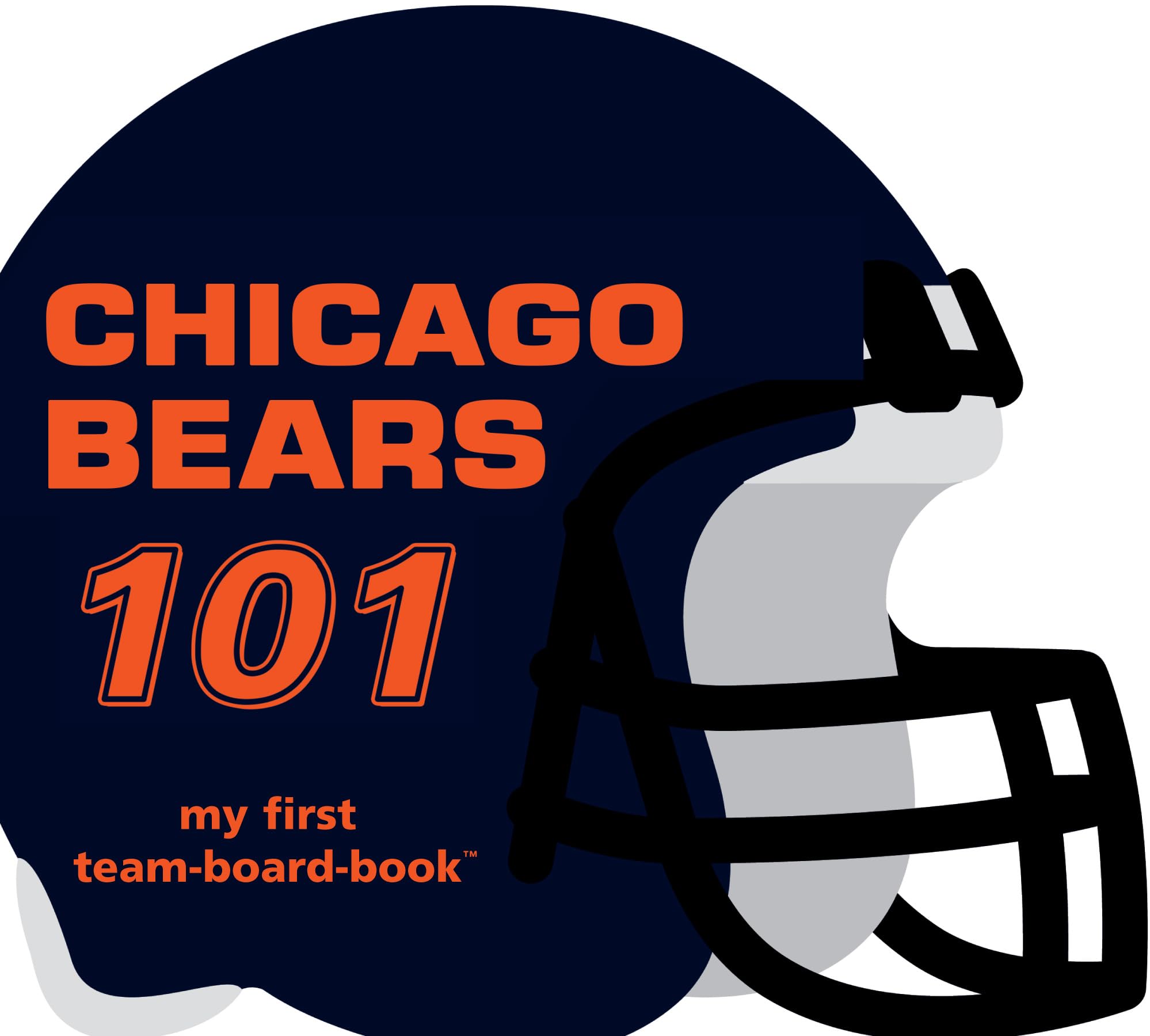 Chicago Bears 101: My First Team-Board-Book (101 My First Team Boardbooks: National Football League) Sports