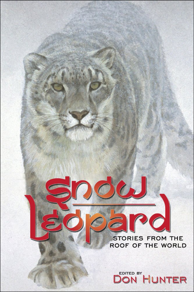 Snow Leopard: Stories from the Roof of the World book