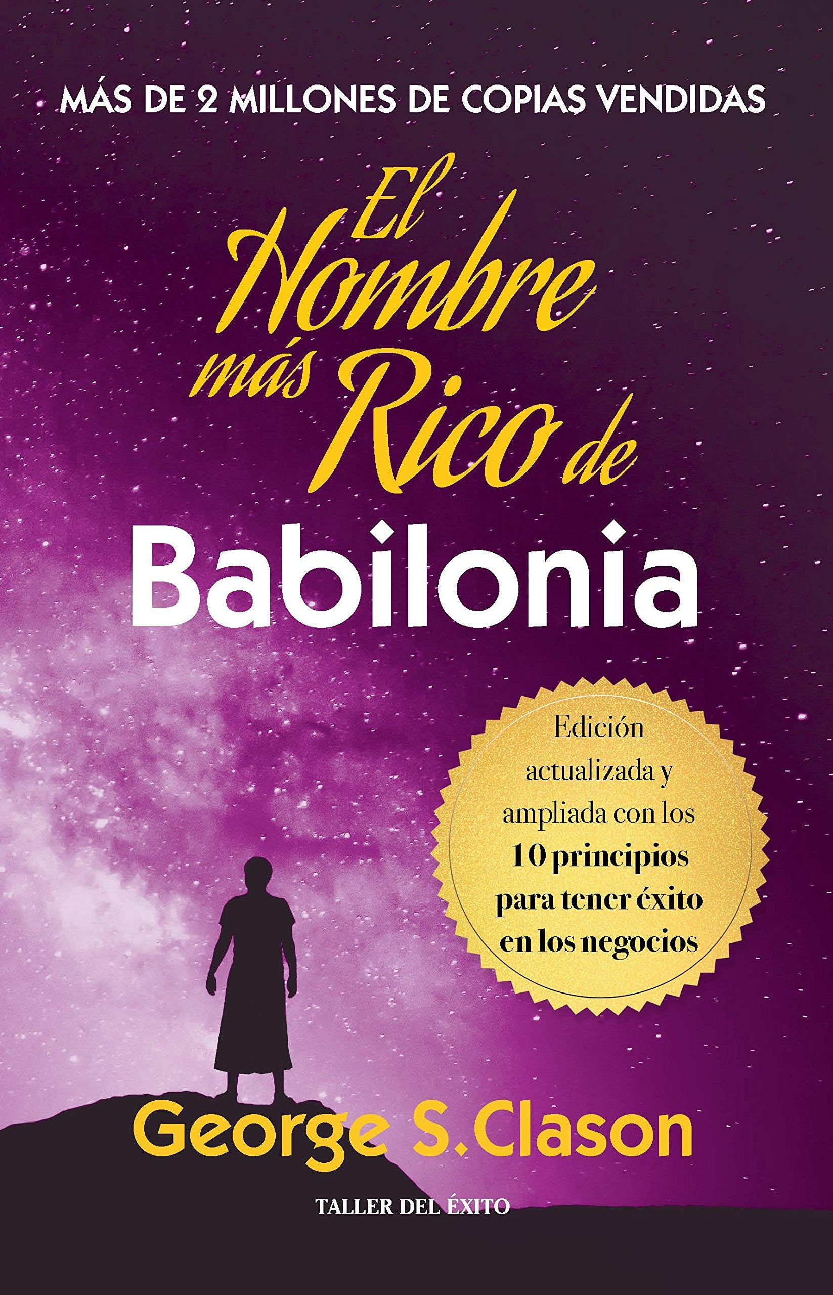 El Hombre Más Rico de Babilonia (Spanish Edition) Business, Finance & Career