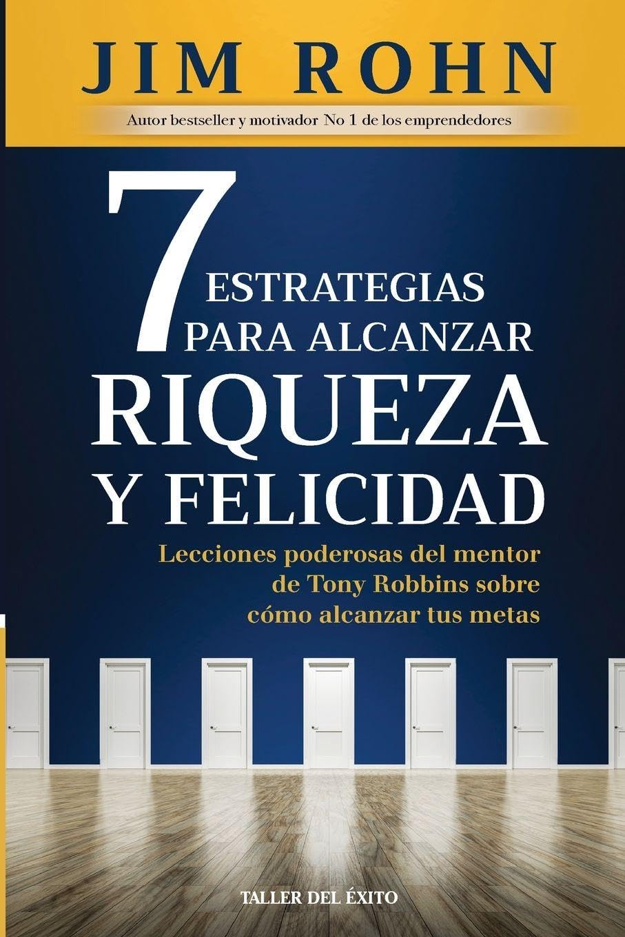 7 estrategias para alcanzar riqueza y felicidad Business, Finance & Career