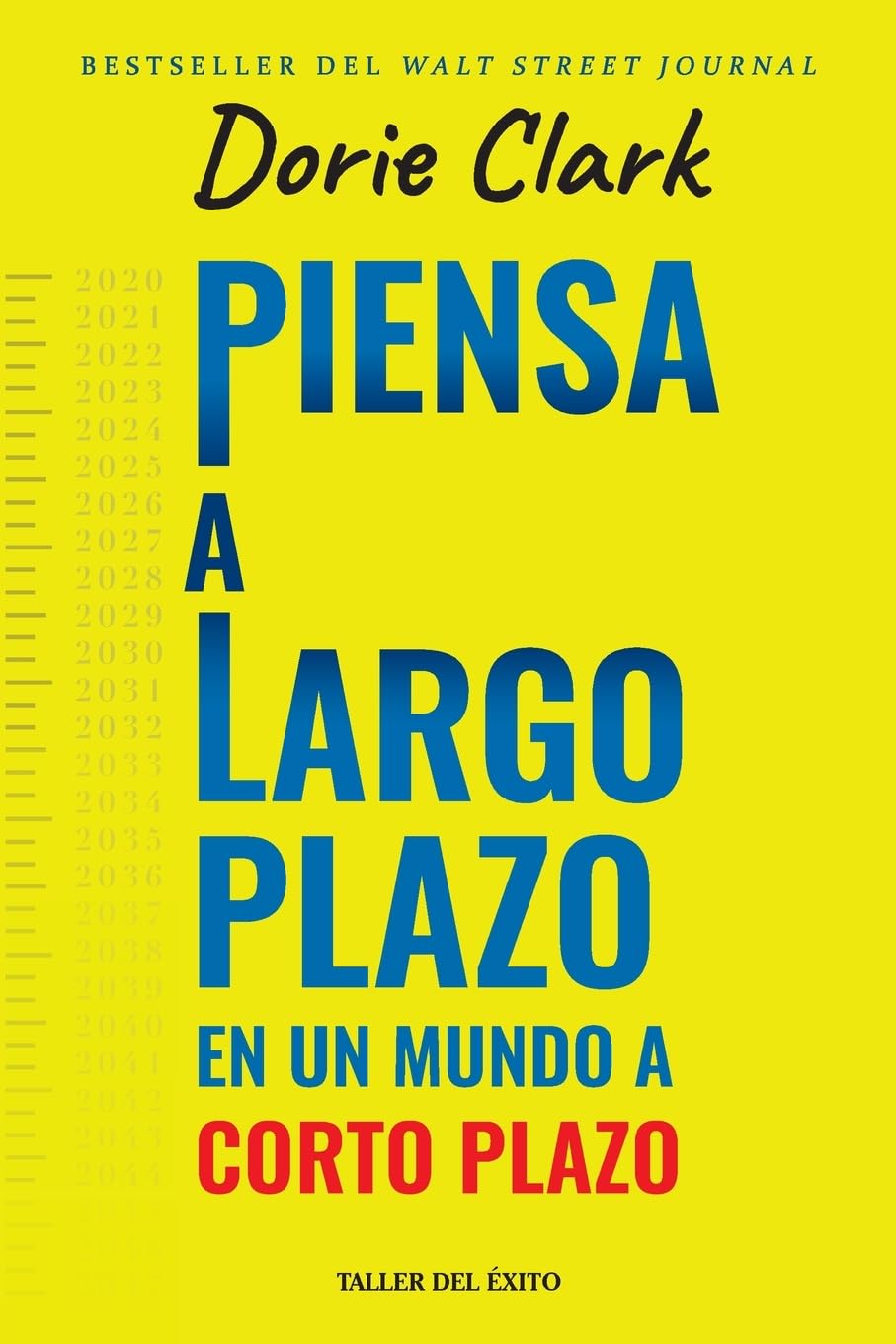 Piensa a largo plazo en  un mundo a corto plazo Business, Finance & Career