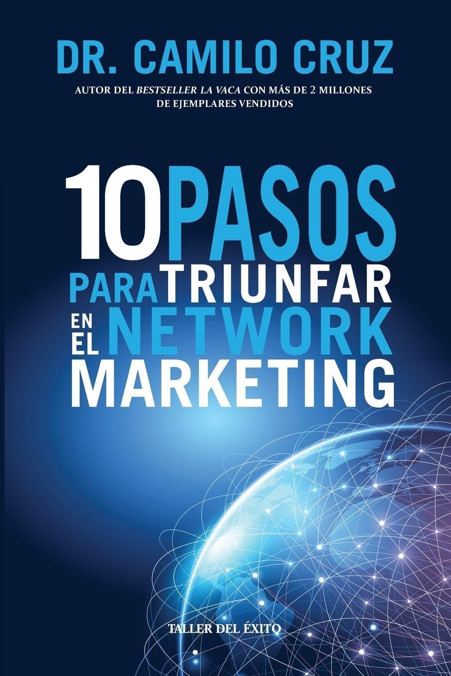 10 pasos para triunfar en el Network Marketing Business, Finance & Career