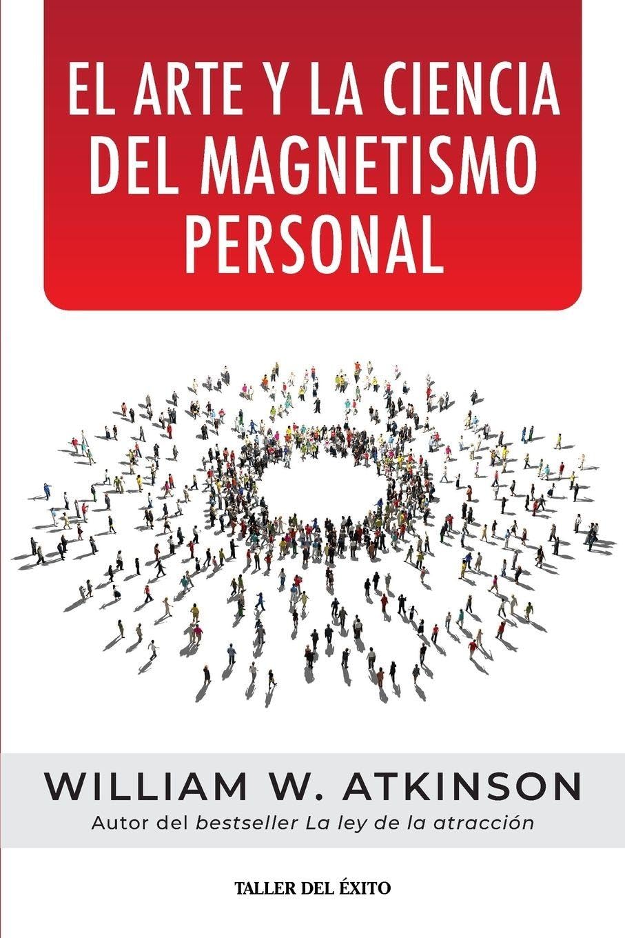 El arte y la ciencia del magnetismo personal Lifestyle