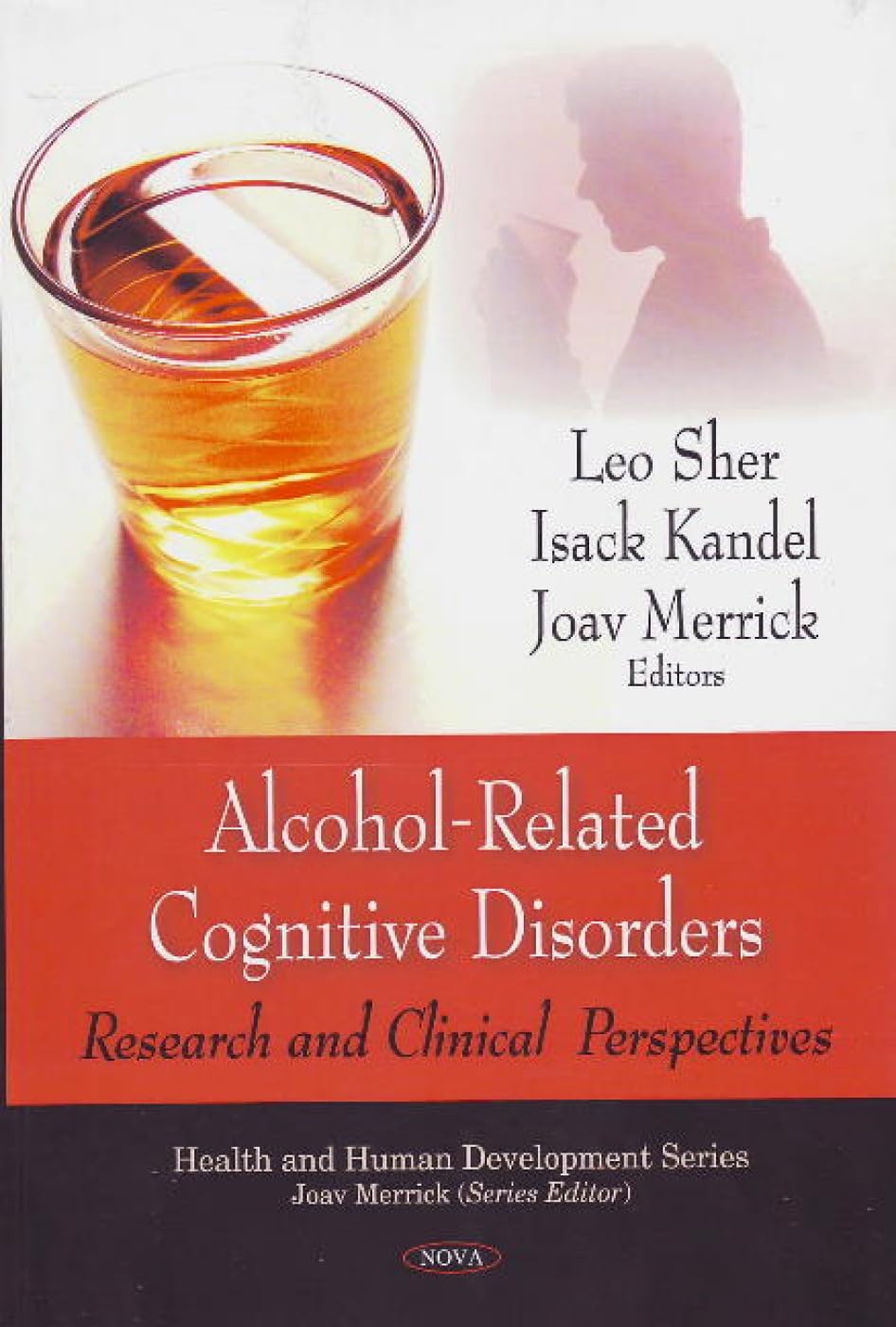 Alcohol-Related Cognitive Disorders: Research and Clinical Perspectives book