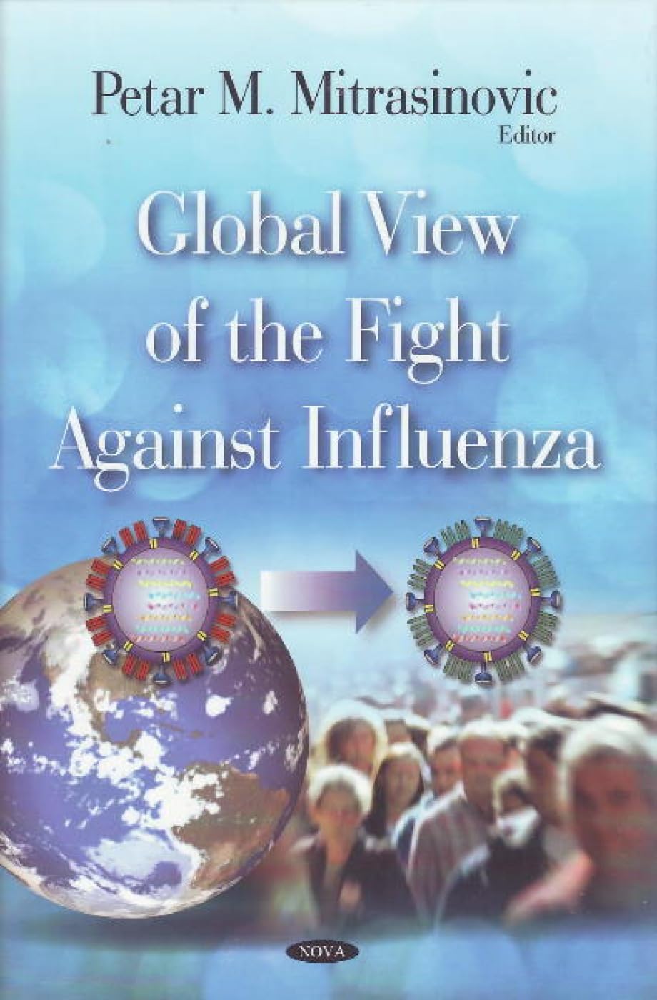 Global View of the Fight Against Influenza Medicine
