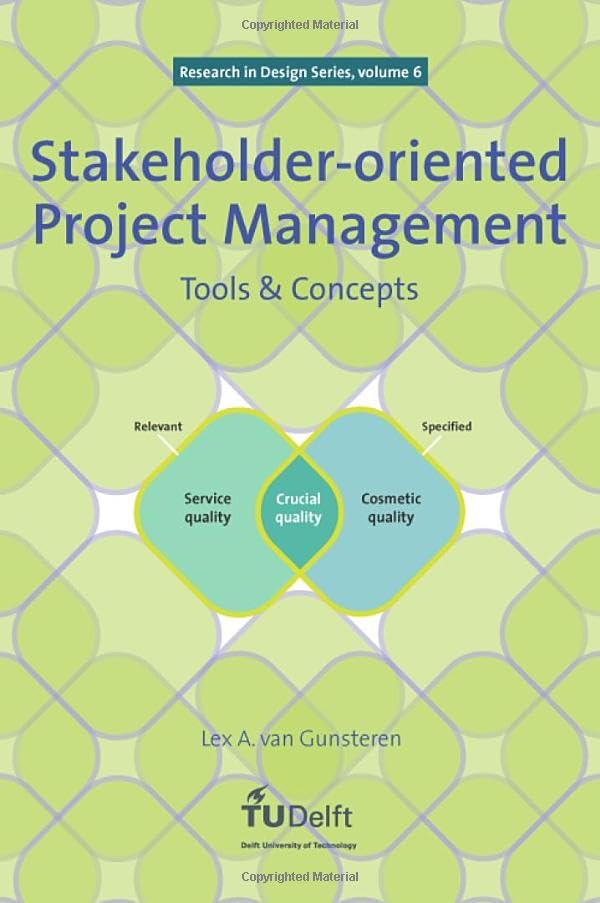 Stakeholder-Oriented Project Management: Tools & Concepts (Research in Design, 6, Band 6) Business, Finance & Career