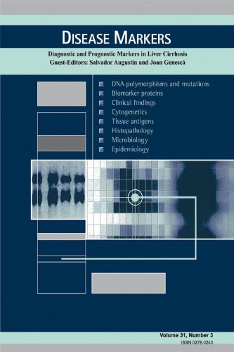 Diagnostic and Prognostic Markers in Liver Cirrhosis (Disease Markers, 31-3) Medicine