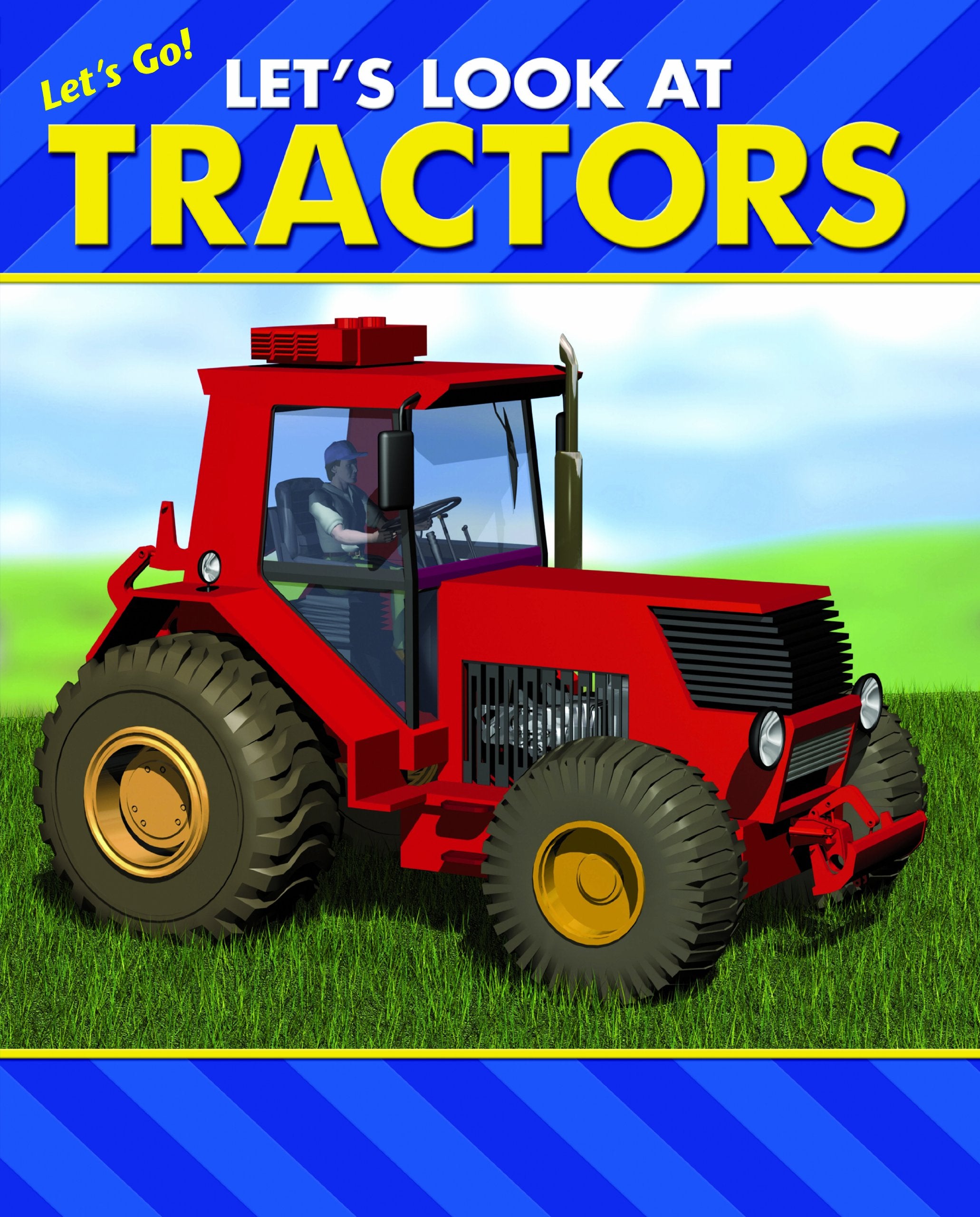 Let's Look at Tractors (Let's Go!) Non-fiction