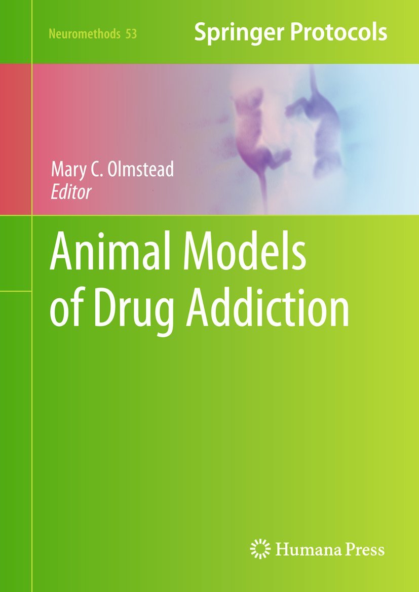 Animal Models of Drug Addiction (Neuromethods, 53, Band 53) Medicine
