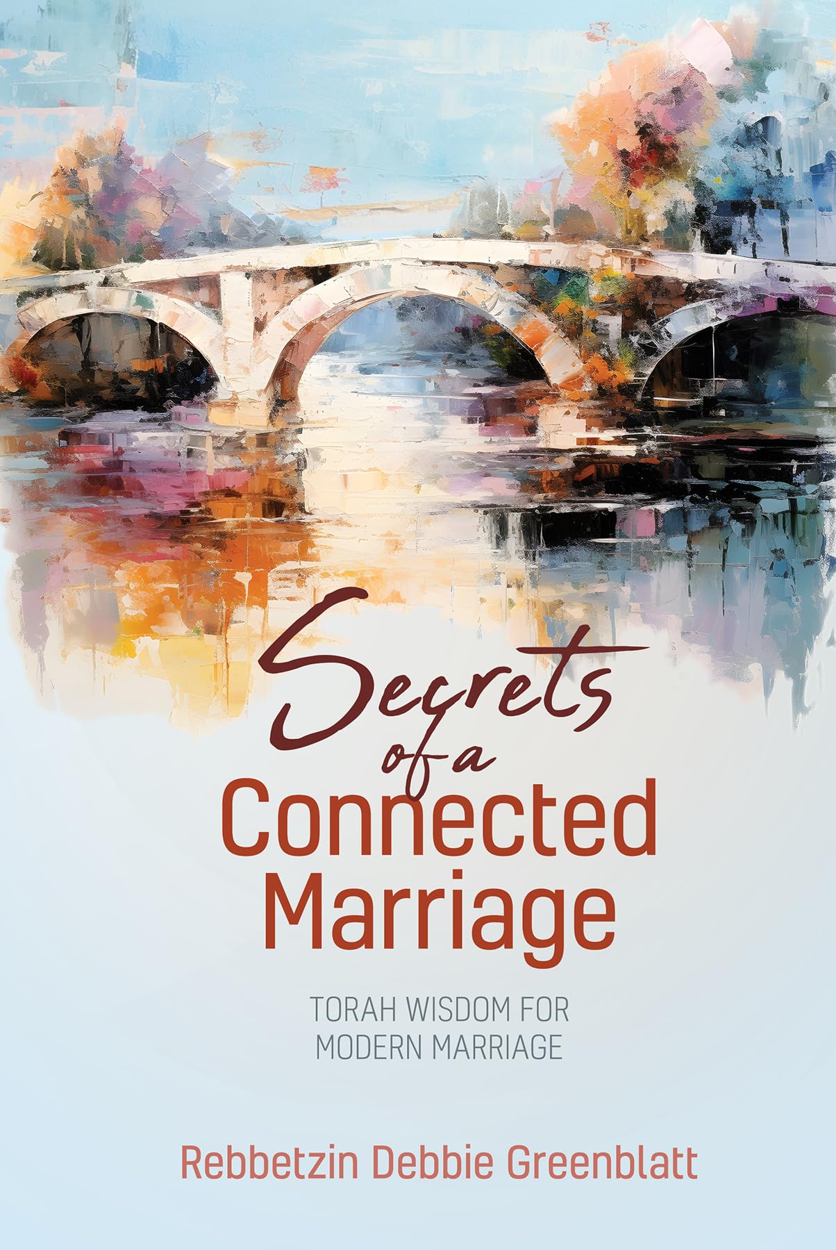Secrets of a Connected Marriage Partnership & Love