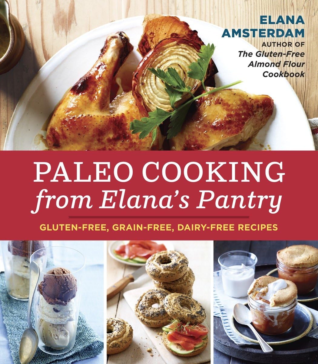 Paleo Cooking from Elana's Pantry Leisure, Home & Garden