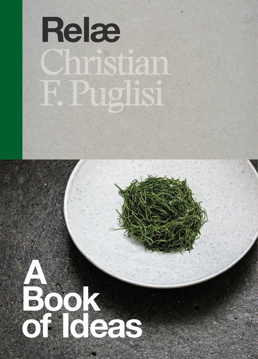 Relæ: A Book of Ideas Leisure, Home & Garden